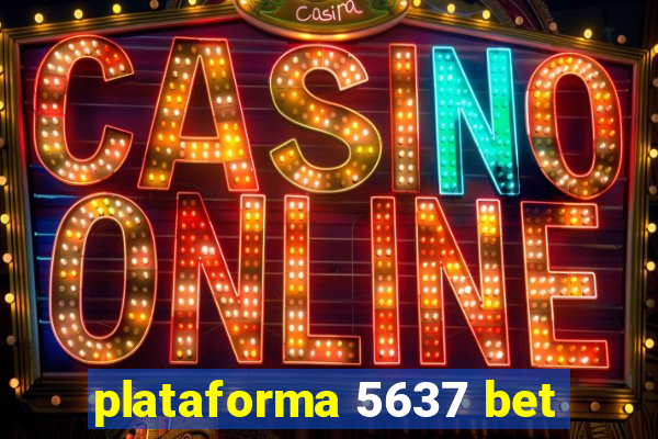plataforma 5637 bet